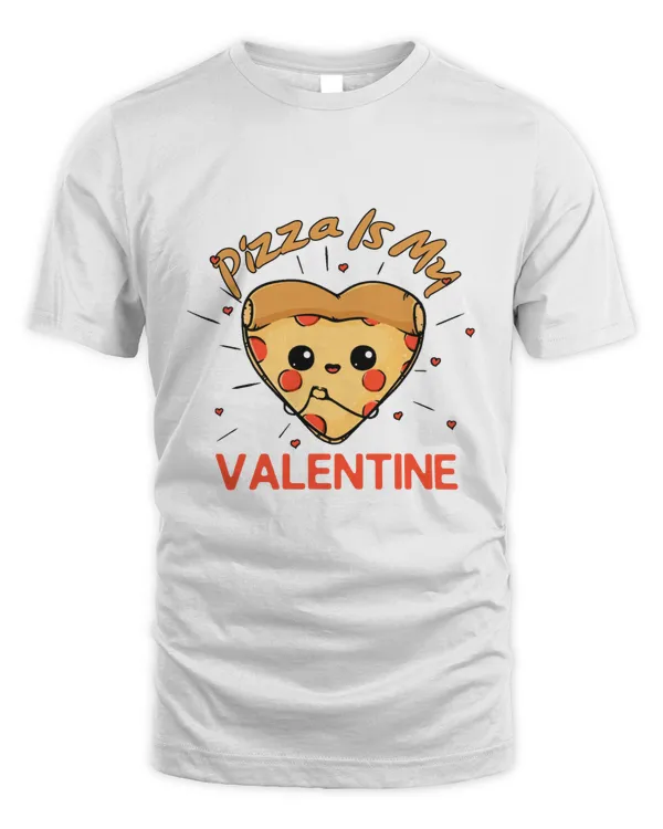 RD Pizza Is My Valentine Funny Valentines Day Gifts Shirt