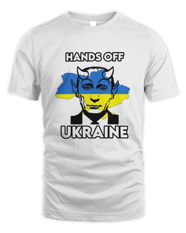 PUTIN HANDS OFF UKRAINE against war ukraine t shirt, fuck putin t shirt