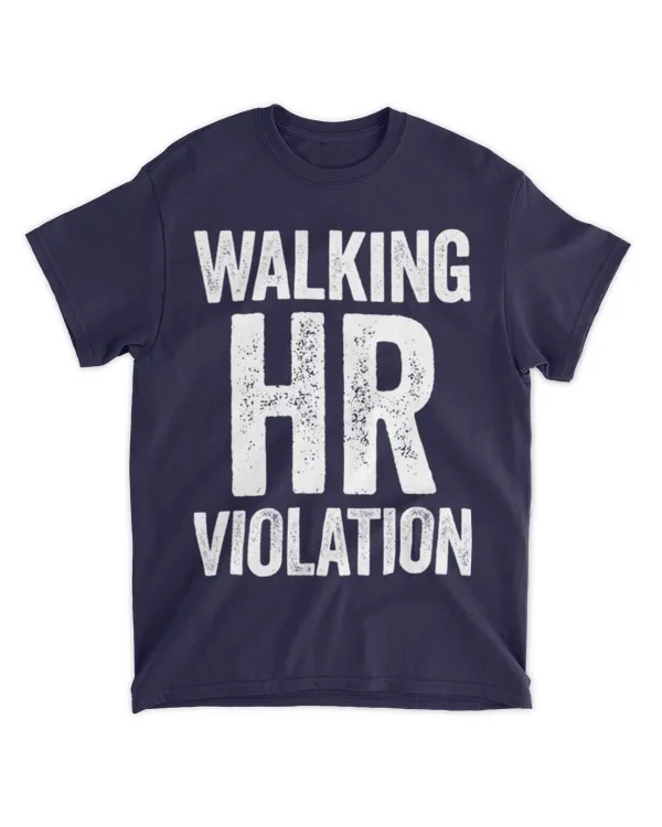 Walking HR Violation White Humor