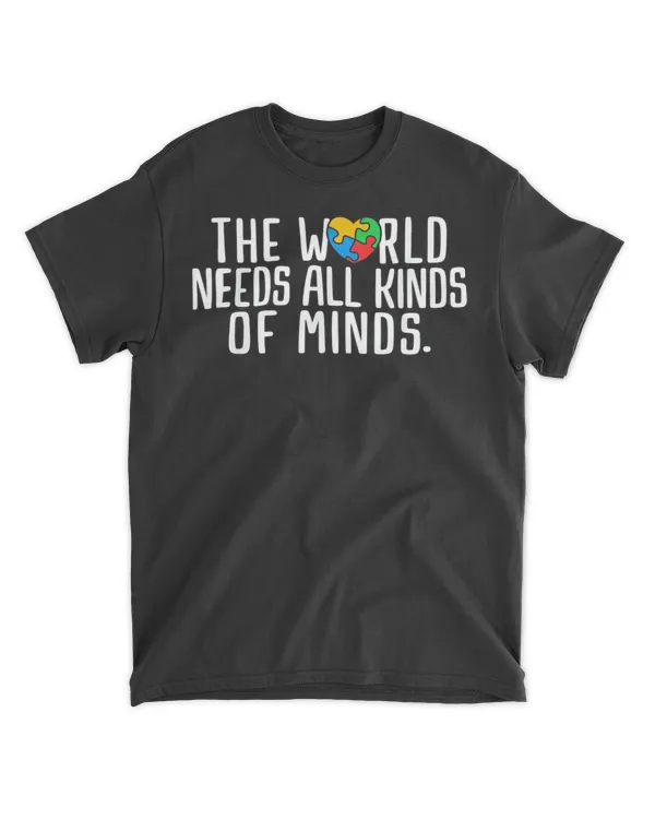 Autism Awareness All Kinds Of Minds Autistic Support Shirt