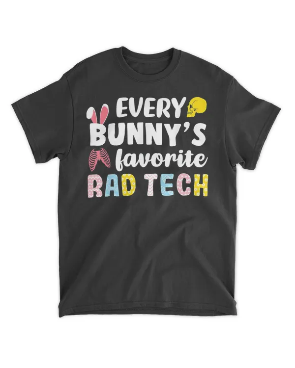 Every Bunny’s Favorite Rad Tech Shirt