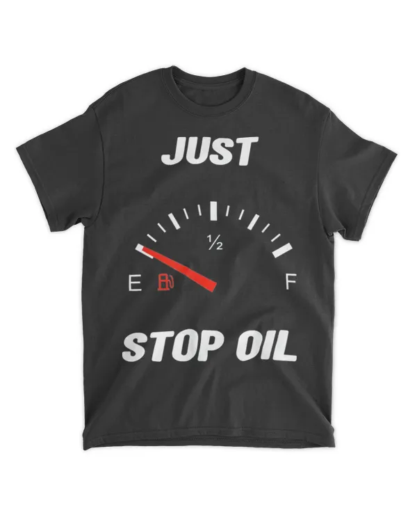 Just Stop Oil 2022 Shirt