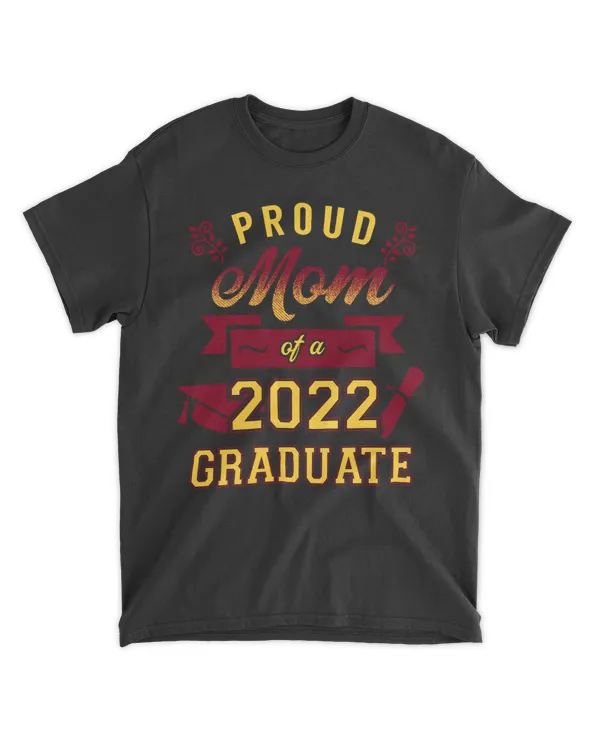Proud Mom Of A 2022 Graduate U10