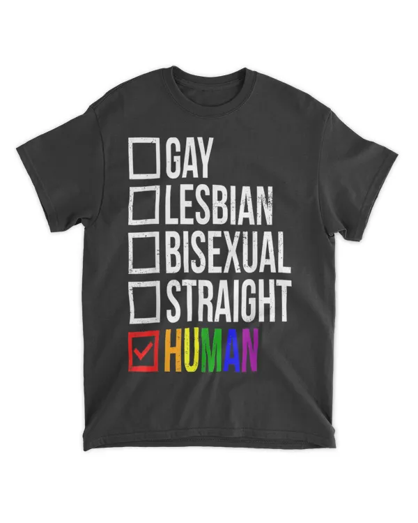 Gay Lesbian Bisexual Straight Human LGBT Pride Transgender T-Shirt tee