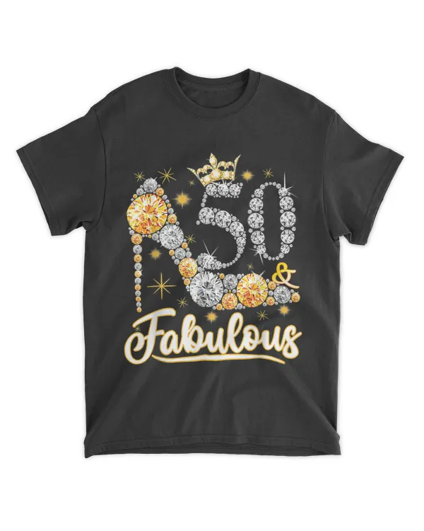 50 & Fabulous 50 Years Old 50th Birthday Diamond Crown Shoes T-Shirt
