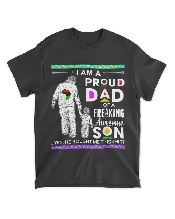 Im A Proud Dad Of A Freaking Awesome Son Black Dad T-Shirt