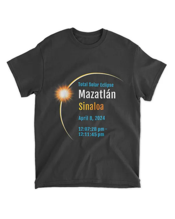 Mazatlán Sinaloa Mexico Total Solar Eclipse 2024 __ 01 T-Shirt
