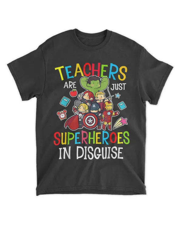 Teachers Are Superheroes Funny Back to School Teacher Gifts T-Shirt