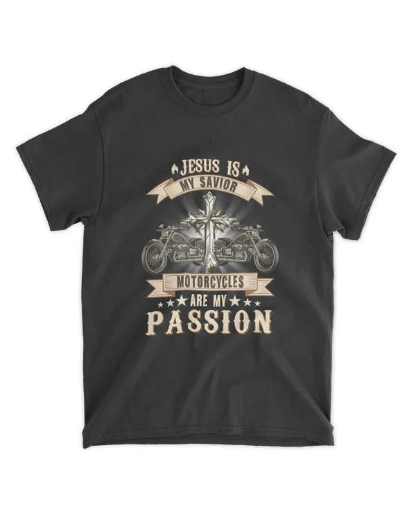 Jesus Is My Savior Motocycles Are My Passion