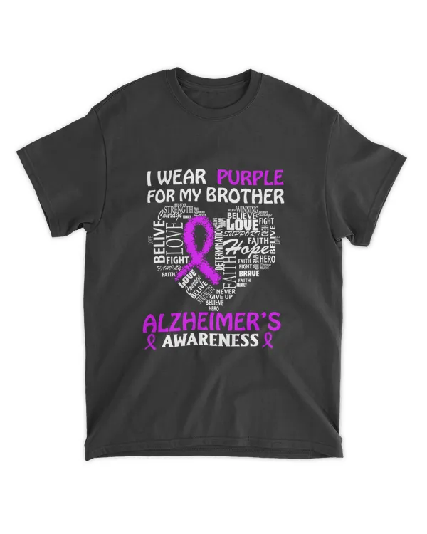 BH I Wear Purple For My Grandma, Alzheimer's Awareness Shirt, Alzheimer's Disease Awareness Shirt, I Wear Purple For My Grandpa, Mom, Dad, Family Member Shirt (Brother)