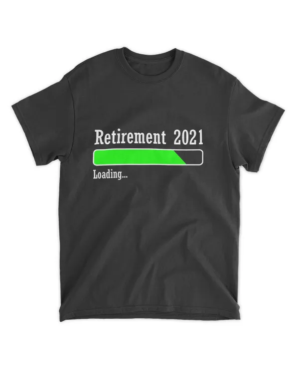 Retirement 2021 Loading Countdown To Be Retired Incoming