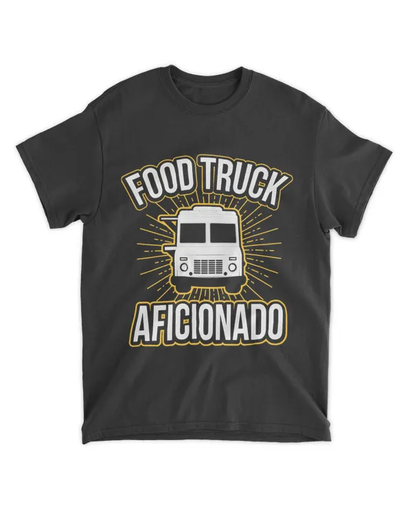 Food Truck Aficionado Taco Cart Lover Chef Funny T-Shirt