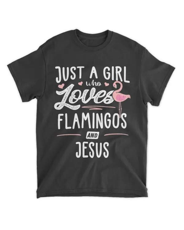 Just A Girl Who Loves Flamingos And Jesus Gift Flamingo
