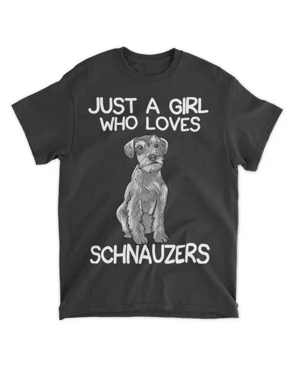 Just A Girl Who Loves Schnauzer Dog Schnauzer Lover Owner T-Shirt