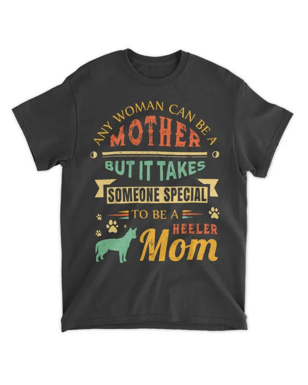 Cute Red Blue Heeler Mom Gift - Australian Cattle Dog Lover T-Shirt