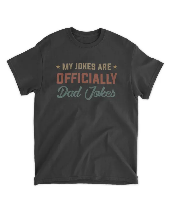 Fathers Day My Jokes Are Officially Dad Jokes Wife Daughter