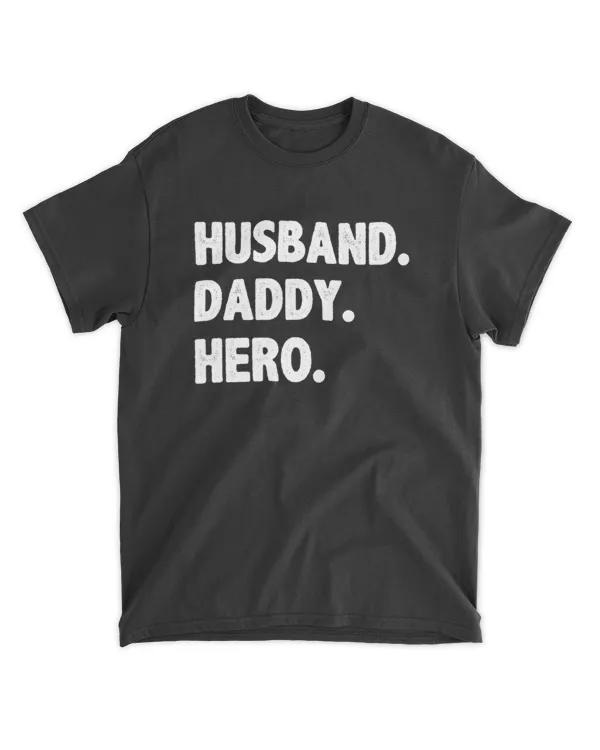 Husband Daddy Hero Cute Fathers Day
