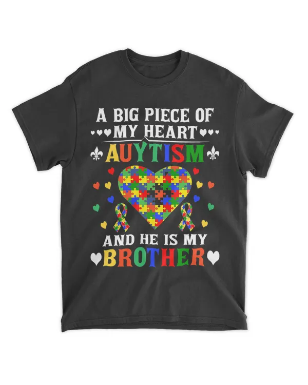 A Big Piece Of My Heart Has Autism Hes My Brother