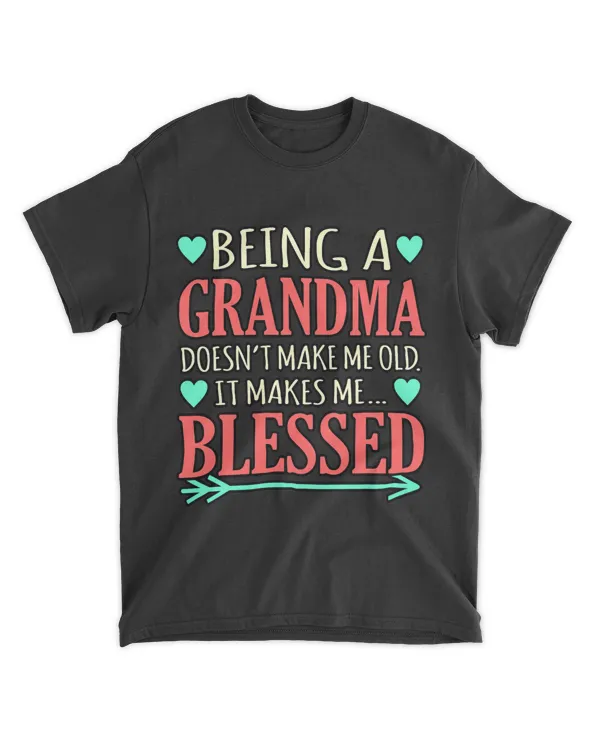 Being Grandma Makes Me Blessed Grandmother Lover Graphic