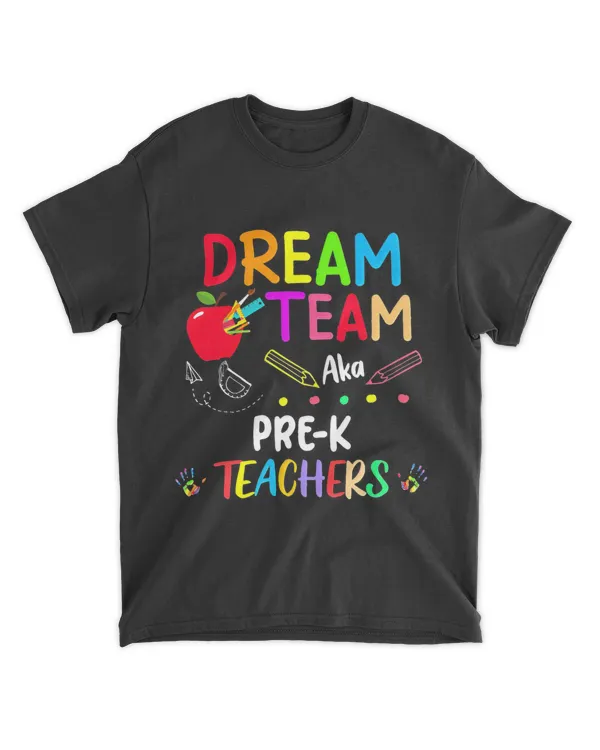 dream team prek 2teachers back to school