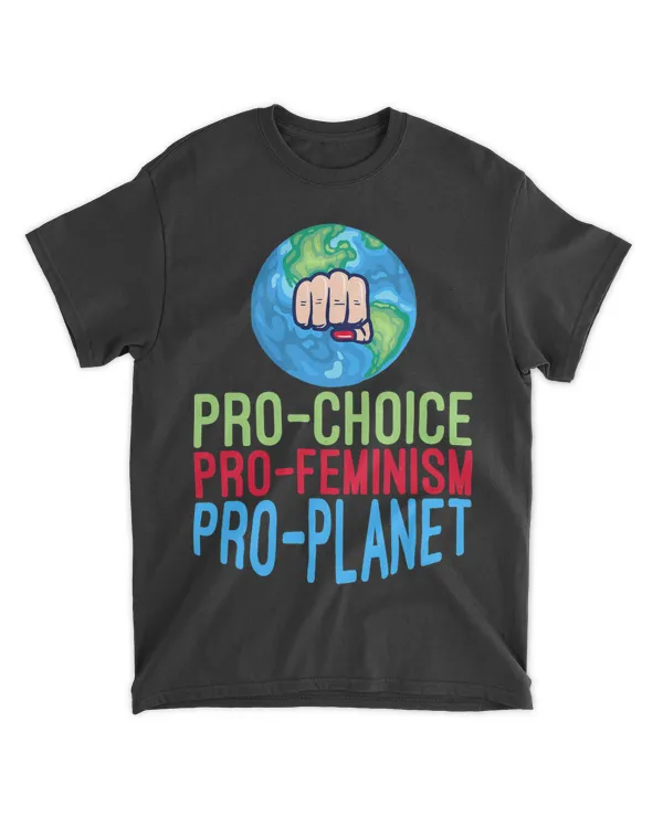 Pro Choice Feminist Movement Science Earth Day 2