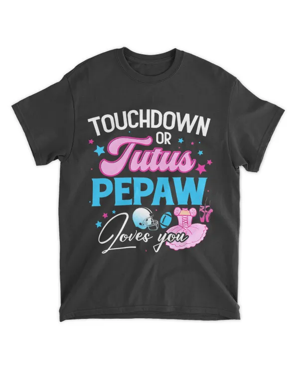 Touchdowns or Tutus Pepaw Loves You Gender Reveal Football