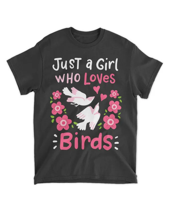 Bird Just A Girl Who Loves Birds Gift