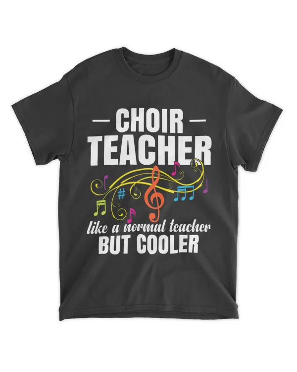 Choir Teacher Like A Normal Teacher But Cooler