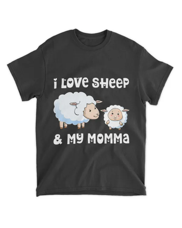 I Love Sheep And My Momma Mom Mama Mother Mum Son Daughter