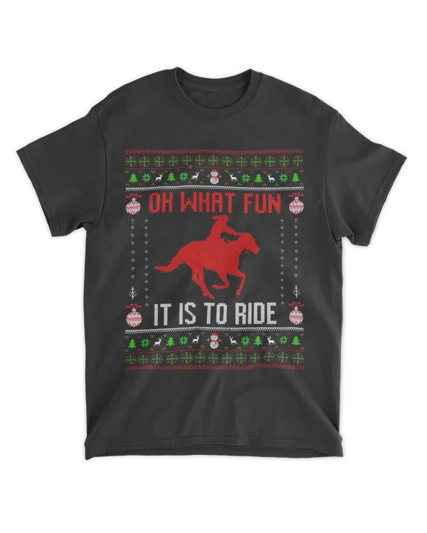 Oh What Fun it is to Ride Horse Riding UGLY Christmas funny