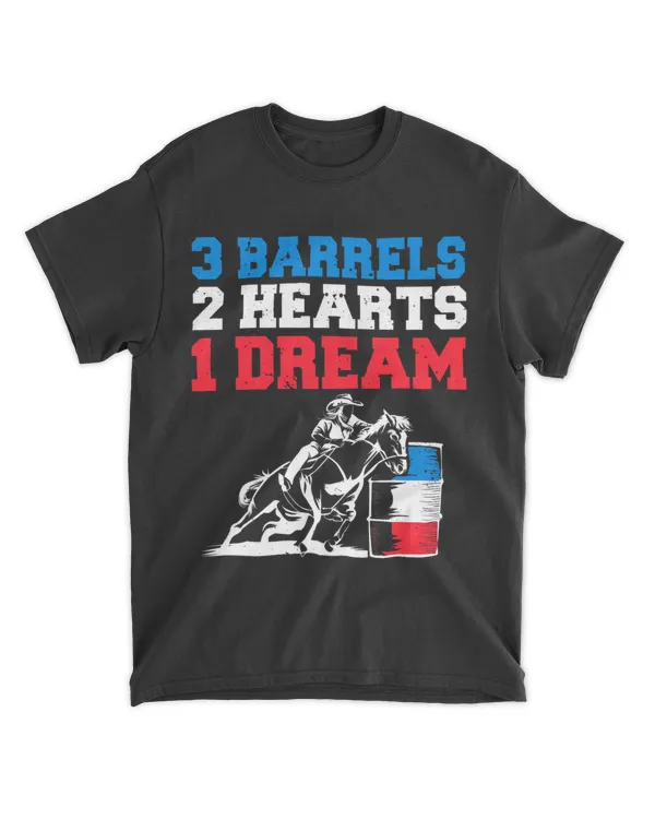 Barrel Racer Quotes 3 Barrels 2 Hearts 1 Dream Barrel Racing