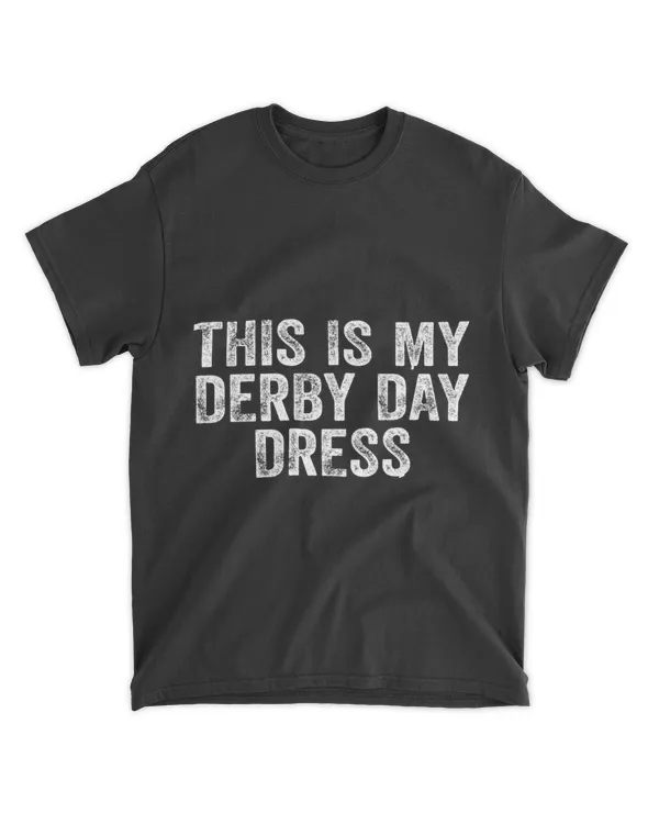 This Is My Derby Shirt Funny This Is My Derby Day Dress 21