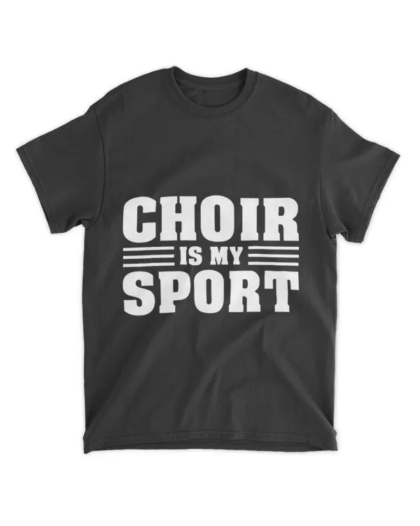 Choir Is My Sport Orchestra Funny Choir Music Teacher