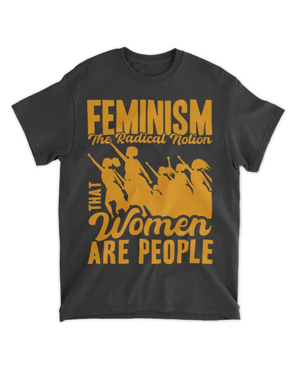 Feminist Feminism The Radical Notion That Women Are People 23