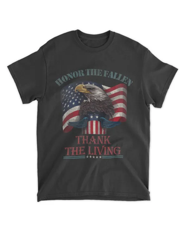 Honor The Fallen Thank The Living Memorial day USA eagle