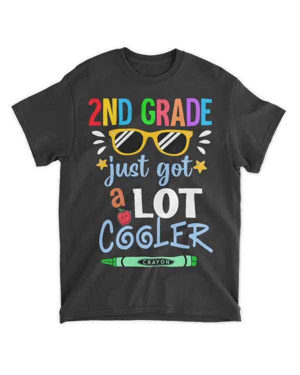 Kids Second Grade 2ND Just Got A Lot Cooler Back To School