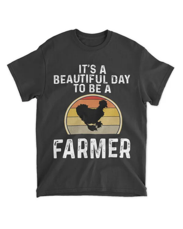 Its A Beautiful Day To Be A Farmer Funny Silkie Chicken Love