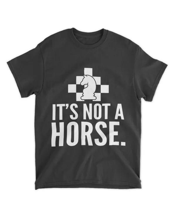 Its Not A Horse Knight 2Funny Chess 25