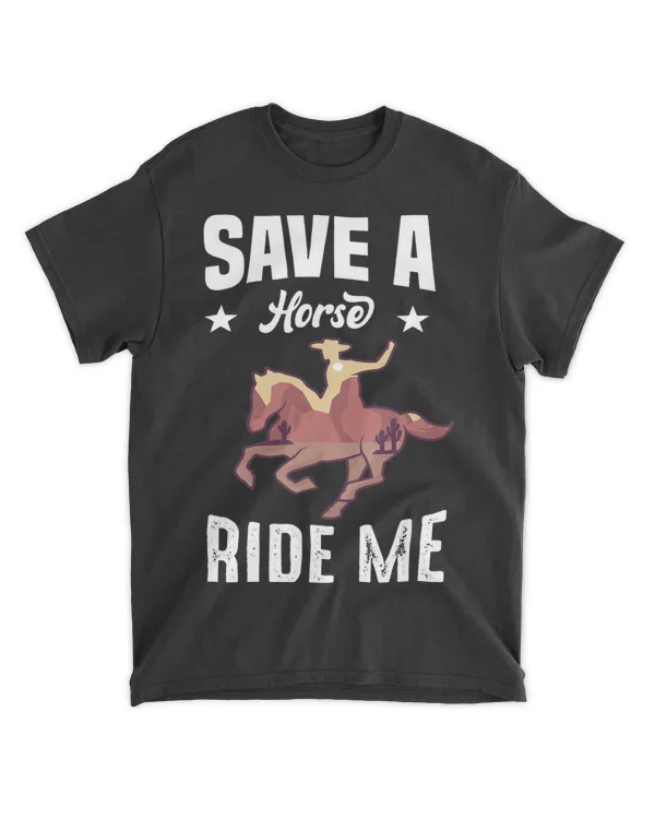 SAVE A HORSE RIDE ME Motif for Cowgirls 2Cowboys
