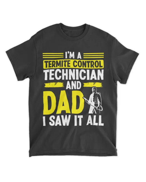 Temite Control Worker Dad Fathers Day Pest Worker Papa