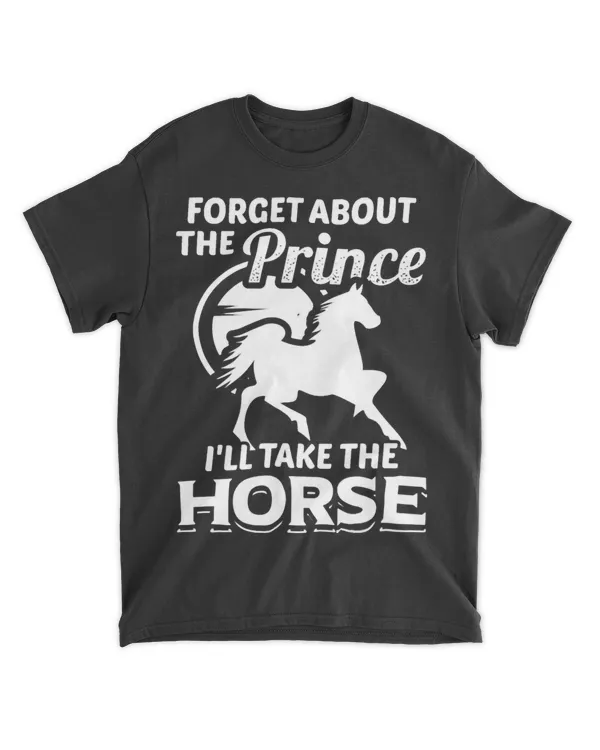 Forget About The Prince Ill Take The Horse