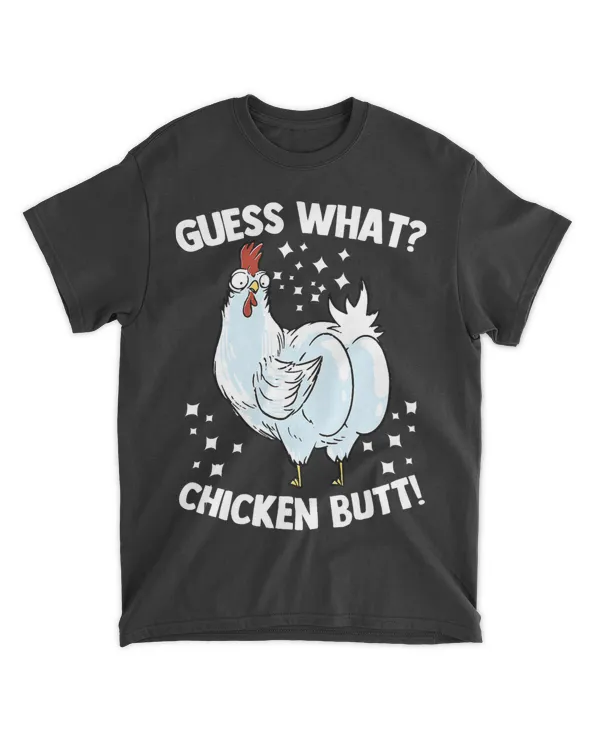 Funny Animal Guess What Cute Chicken Butt Farmers