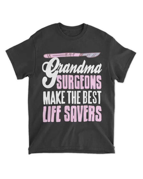 Grandma Surgeons Make The Best Life Savers Retro Present