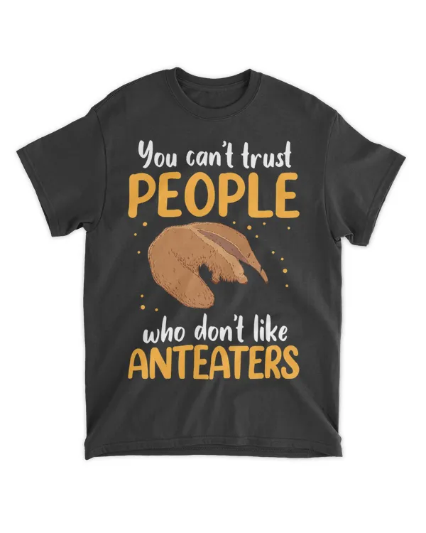 Dont like Anteaters Mammal South America Anteater