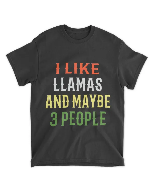 Funny Retro Llama Design. I Like Llamas And Maybe 3 People