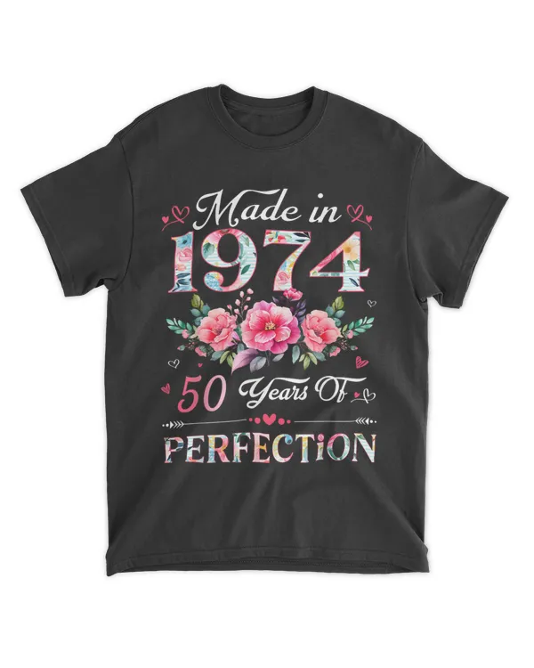 50 Year Old Made In 1974 Floral 50th Birthday Women T-Shirt