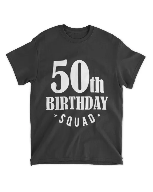 50th Birthday Squad T-Shirt