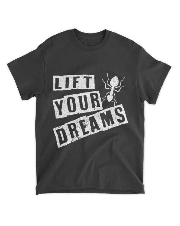 Lift Your Dreams I Queen Ant I Ants