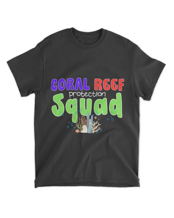 Funny Protect Coral Reefs Squad World Reef Awareness Day
