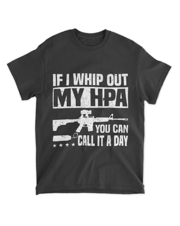 If I whip out my HPA you can call it a day